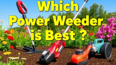 Which Power Weeder is Best